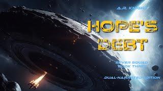 Hopes Debt - A Military Science Fiction Adventure Audiobook - Sever Squad Book Three