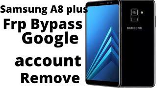 Samsung A8 plus Frp bypass |Google account remove|