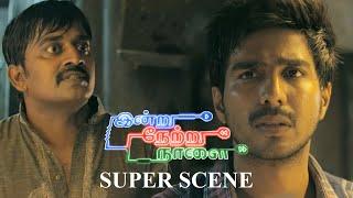 Indru Netru Naalai SuperScene |நம்ம Life நல்லா இருக்க எந்த அதிசயமும் தேவை இல்லை  |Vishnu|Karunakaran