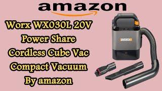 Worx WX030L 20V Power Share Cordless Cube Vac Compact Vacuum By amazon