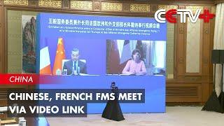 Chinese, French FMs Meet Via Video Link