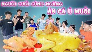 Người Cuối Cùng Ngừng Ăn Gà Ủ Muối #trangandvinh