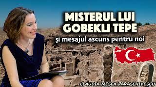 Misterul lui Gobekli Tepe și mesajul ascuns pentru noi