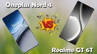 Oneplus Nord 4 vs Realme GT 6T | Full Comparison  Which one is Best?
