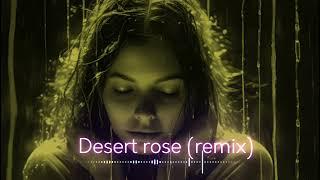 Saginbaev - Desert Rose remix