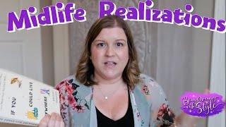 Midlife Realizations | Would you change EVERYTHING? | Tea Chat