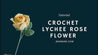 Crochet Lychee Rose Flower