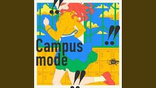 Campus mode!!