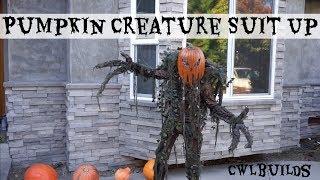 Pumpkin Creature Suit up (Halloween 2019)