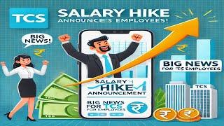"TCS Announces 4.5-7% Salary Hike for 2024: Top Performers to Receive Double-Digit Increments"