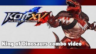 KoF XV: King of Dinosaurs combo video (season 2)