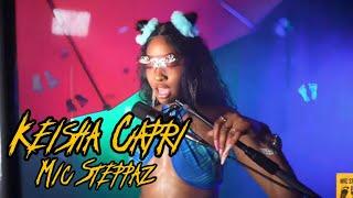 Keisha Capri-Wet Em Up (Mic Steppaz Performance)