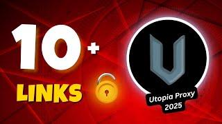 10+ New UTOPIA Proxy Links 2025 | Unblocked Websites for School 2025 | UTOPIA proxy links