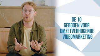 De 10 Geboden Van Succesvolle Videomarketing