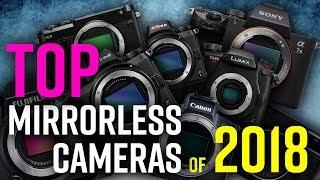 Top Mirrorless Cameras of 2018