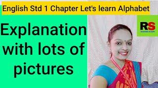 STD 1 LESSON 5 LET'S LEARN ALPHABET BY #RASHMISUDEV/ 1ST STD ENGLISH CHAPTER 5 LET'S LEARN ALPHABETS