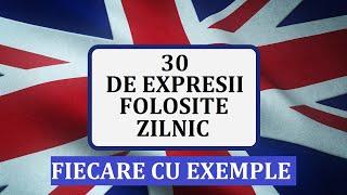 Invata engleza | 30 de EXPRESII folosite ZILNIC in limba engleza