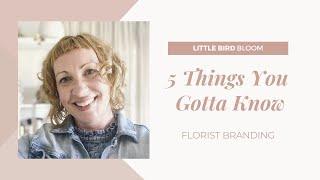 Brand Tips for Flower Businesses  5 Things That Matter in Your Floral Design Business