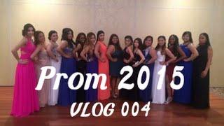 VLOG 04 - PROM 2K15