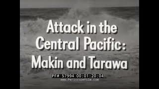 CRUSADE IN THE PACIFIC  "ATTACK IN THE PACIFIC"  WWII BATTLES of MAKIN & TARAWA 57994