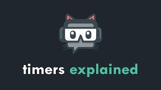 [Streamlabs Chatbot] Timers Explained