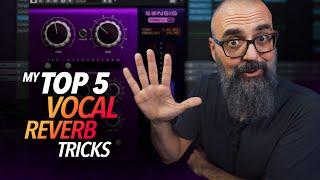 My Top 5 VOCAL REVERB TRICKS for a PRO Vocal Sound