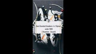 5 Best  Branded Sneakers to buy in Flipkart under 1000/- | Roadster, Ducati |Unboxio Unboxo