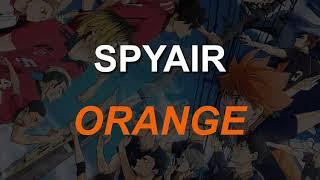 새로운 스파이에어의 신호탄이 될 곡 SPYAIR - オレンジ (ORANGE) 가사/발음/해석 [하이큐 극장판 쓰레기장의 결전 OST]