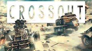 Crossout Gameplay - Mad Max Online! - Let's Play Crossout