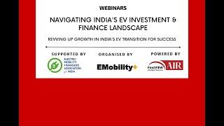 Webinar Navigating India's EV Investment & Finance Landscape