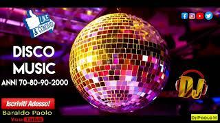 Discoteca 70 80 Megamix by Dj Paolo M