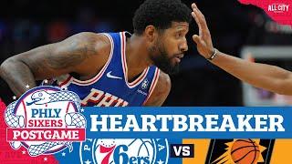 PHLY Sixers Postgame: Sixers drop heartbreaker to Suns in Paul George's debut