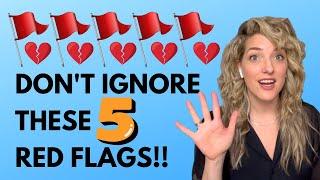 5 Relationship Red Flags You Don't Want to Ignore!!