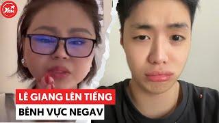 Lê Giang lên tiếng bảo vệ Negav, mong khán giả bỏ qua cho "con trai"