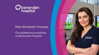 Benenden Hospital webinar: oculoplastic surgery