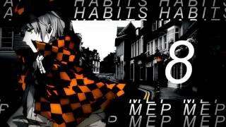 HABITS//multifandom mep CLOSED DL:11/12/16- 3/12 DONE