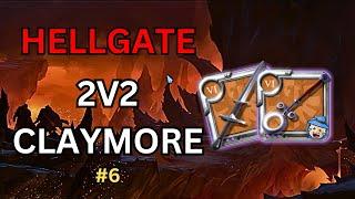 ALBION ONLINE | 2V2 HELLGATES | CLAYMORE #6