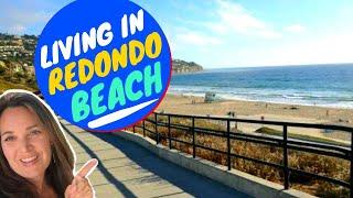 Living in Redondo Beach | 10 things I love