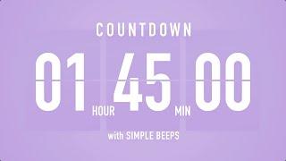 1 Hour 45 Minutes Countdown Flip Clock Timer / Simple Beeps 🫐 