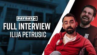 PAYDAY 3: Full Interview with Ilija Petrusic