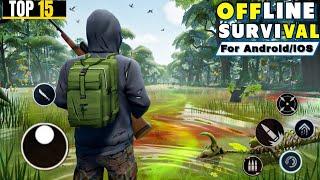 Top 15 OFFLINE SURVIVAL Games For Android 2024 | Top 10 Best Survival Games for Mobile 2024