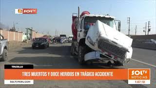 Trujillo: tres muertos y doce heridos deja accidente entre combi y tráiler