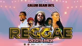 Reggae Mix 2025"Chronixx Chronixx,Jahcure,Romain Virgo,Alaine (Throwback)
