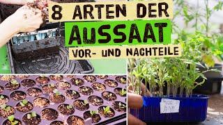 8 sowing methods in comparison - from direct sowing, pricking trays, multi-pot plates and soil po...