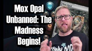 Mox Opal Unbanned: The Madness Begins!