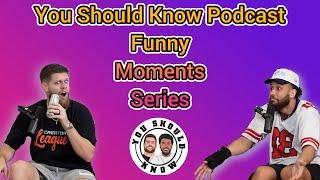 You Should Know Podcast Funny Moments Series Compilation #YSK #youshouldknow