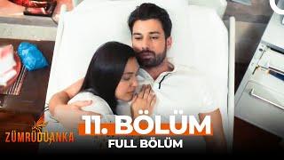 Zümrüdüanka 11. Bölüm