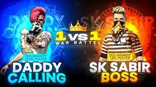 DADDYCALLING VS SK SABIR BOSS  || TWO LEGENDS IN ONE FRAME  || 1vs1 WHO WILL WIN ?