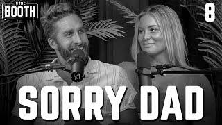 Sorry Dad | In The Booth with Shawn Booth