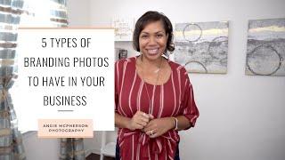 5 Types of Branding Photos to have in your Business